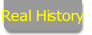 Real History.